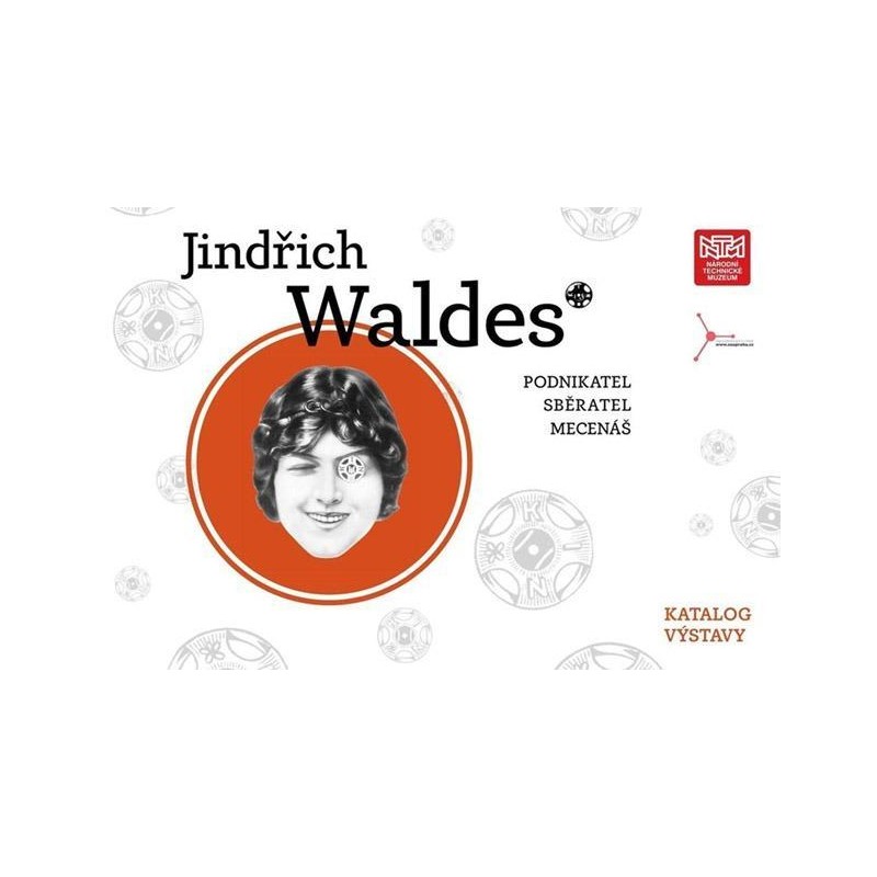 Jindřich Waldes – podnikatel, sběratel, mecenáš