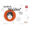 Jindřich Waldes – podnikatel, sběratel, mecenáš