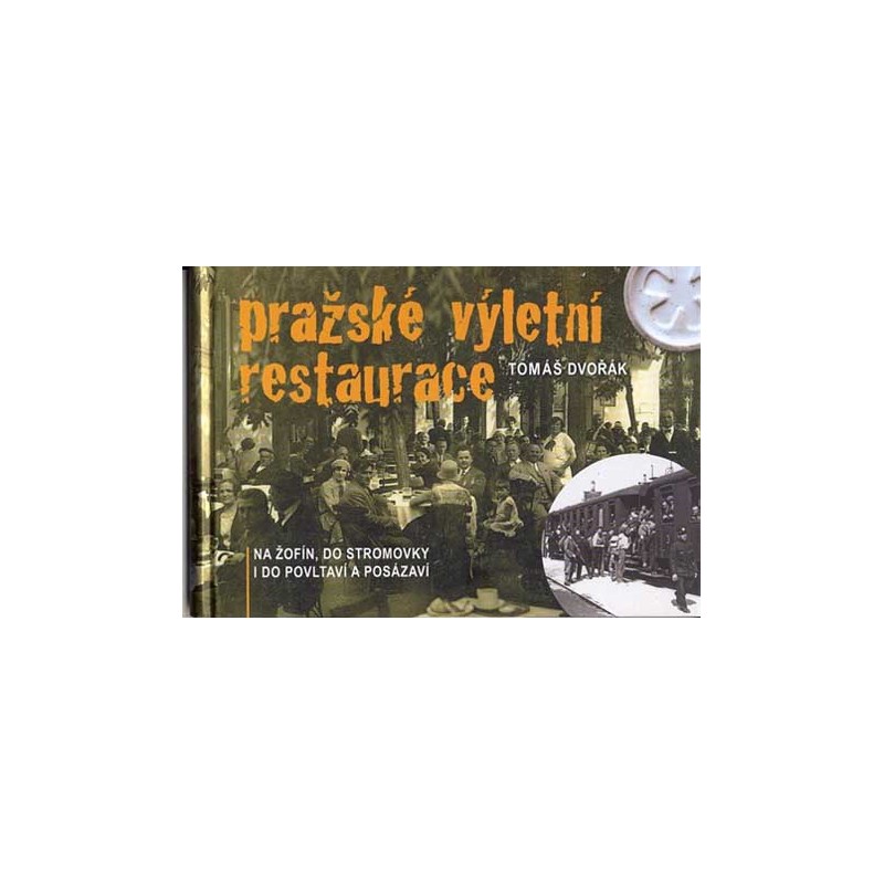 Pražské výletní restaurace