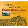 Stopou motocyklu Čehie-Böhmerland