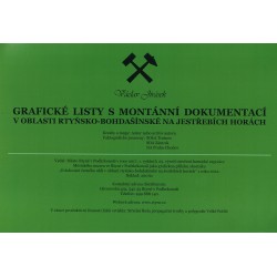 Grafické listy s montánní dokumentací v oblasti Rtyňsko-Bohdašínské na Jestřebích horách