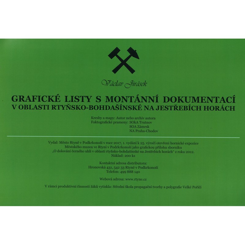 Grafické listy s montánní dokumentací v oblasti Rtyňsko-Bohdašínské na Jestřebích horách