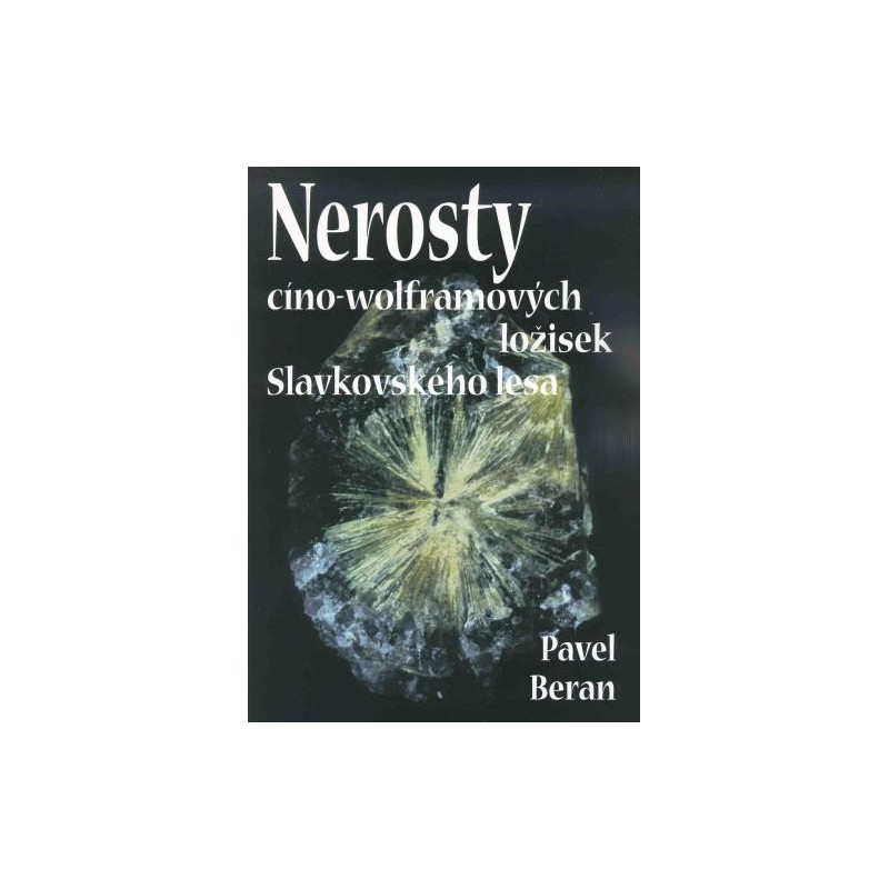 Nerosty cíno-wolframových ložisek Slavkovského lesa