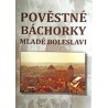 Pověstné báchorky z Mladé Boleslavi