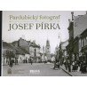 Pardubický fotograf Josef Pírka