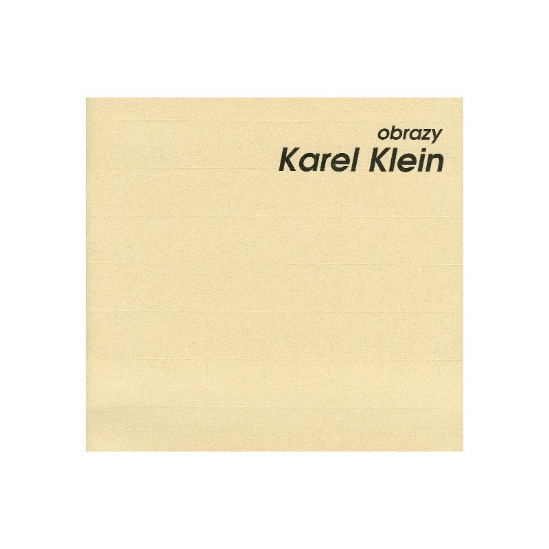 Karel Klein - obrazy & Jiří Klein - sochy