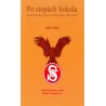 Po stopách Sokola aneb Dlouhá cesta se zastavením v Říčanech 1862 – 2012