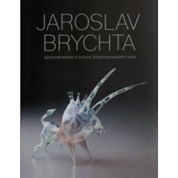 JAROSLAV BRYCHTA (Monografie autorovi tvorby)