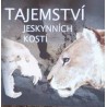 Tajemství jeskyních kostí