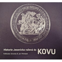 HISTORIE JESENICKA RAŽENÁ DO KOVU