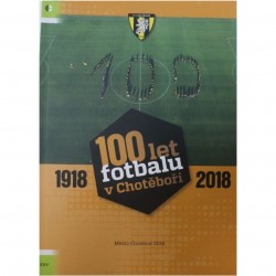 100 let fotbalu v Chotěboři