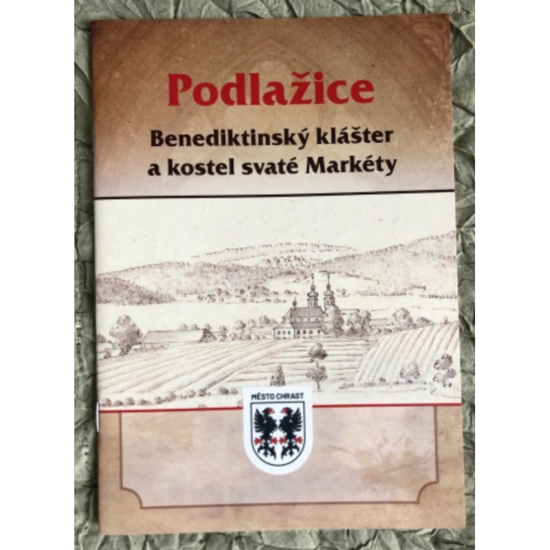 Podlažice. Benediktinský klášter a kostel svaté Markéty