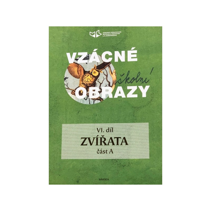 VZÁCNÉ ŠKOLNÍ OBRAZY VI. díl ZVÍŘATA část A (katalog)