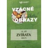 VZÁCNÉ ŠKOLNÍ OBRAZY VI. díl ZVÍŘATA část A (katalog)