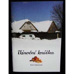 Vánoční knížka – O lidových zvycích na Hlinecku a Horácku