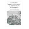 Katalog archeologických nálezů z hradu Košumberka. 1. díl