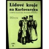 Lidové kroje na Karlovarsku I.A a I.B + II díl