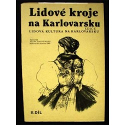 Lidové kroje na Karlovarsku I.A a I.B + II díl