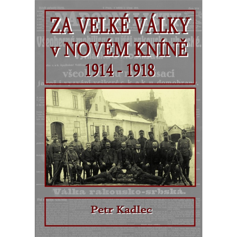 Za Velké války v Novém Kníně