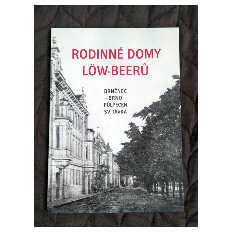 Rodinné domy Löw-Beerů. Brněnec, Brno, Půlpenec, Svitávka