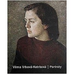 Vilma Vrbová - Kotrbová,...