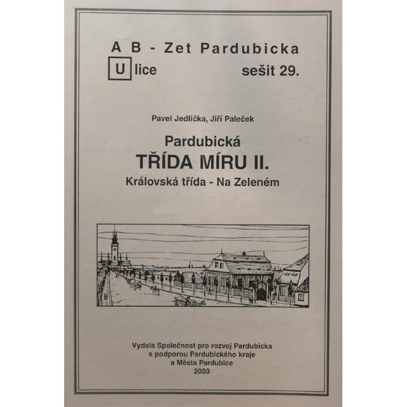 PARDUBICKÁ TŘÍDA MÍRU II