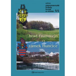 Hrad Frumštejn a zámek Hunčice